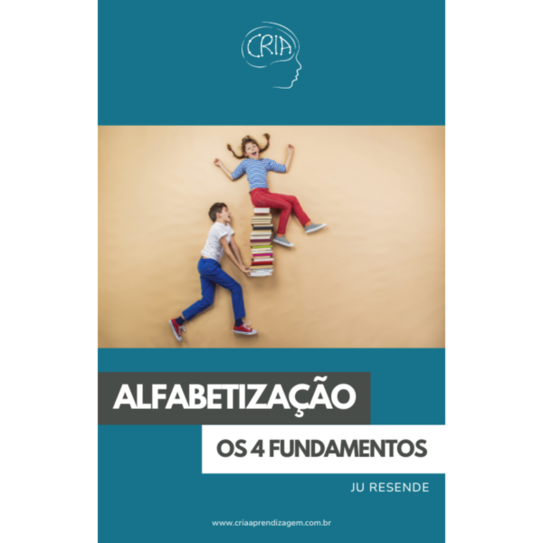 Alfabetização: Os 4 Fundamentos